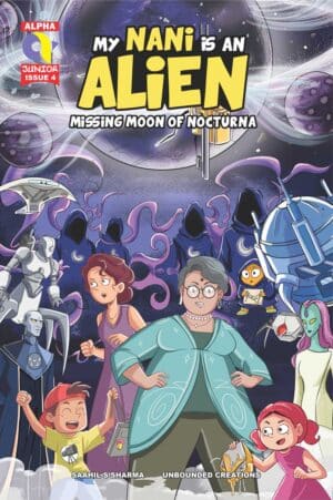 MY NANI IS AN ALIEN-MISSING MOON OF NOCTURNA-ISSUE 4-ALPHA COMICS (NEW RELEASE)